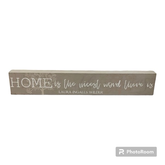 NWT | Home Accent or Wall Sign | HOME is the nicest word there is | Laura Wilder - Picture 2 of 4